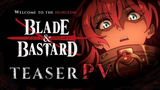 「BLADE&BASTARD」TV动画化决定，2027年正式开播！